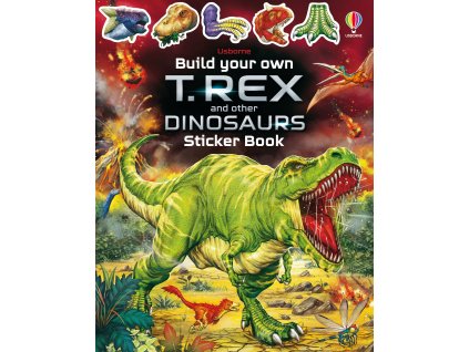 Build Your Own T. Rex and Other Dinosaurs 1