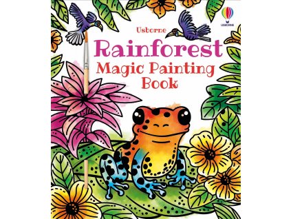 Rainforest Magic Painting Book magicke omalovanky destny prales 9781803701226 1