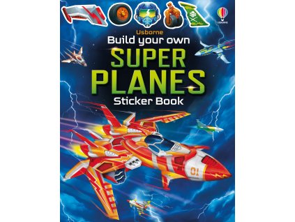 Build Your Own Super Planes samolepkovy sesit super letadla 9781803700748 1