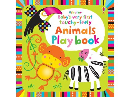 Baby's very first touchy feely animals play book 1
