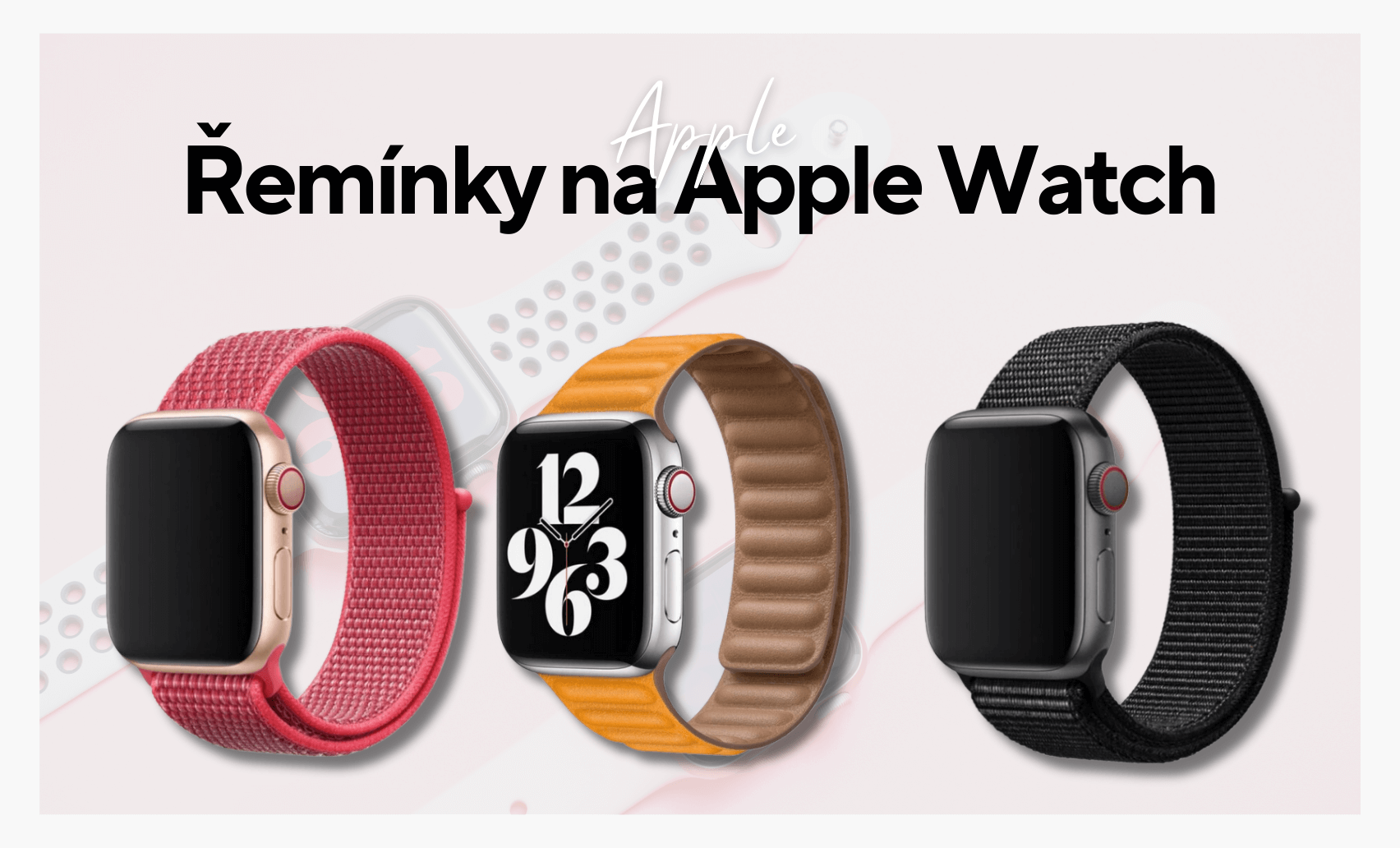 Řemínky na Apple Watch