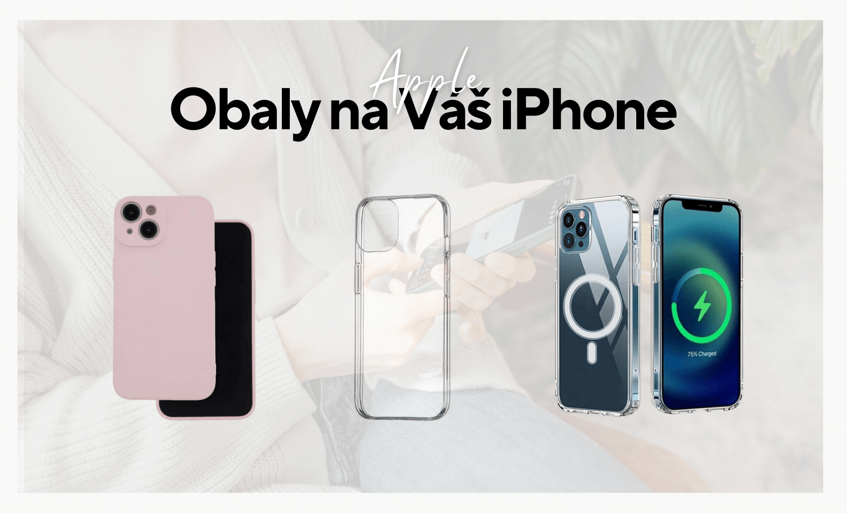 Obaly na telefony