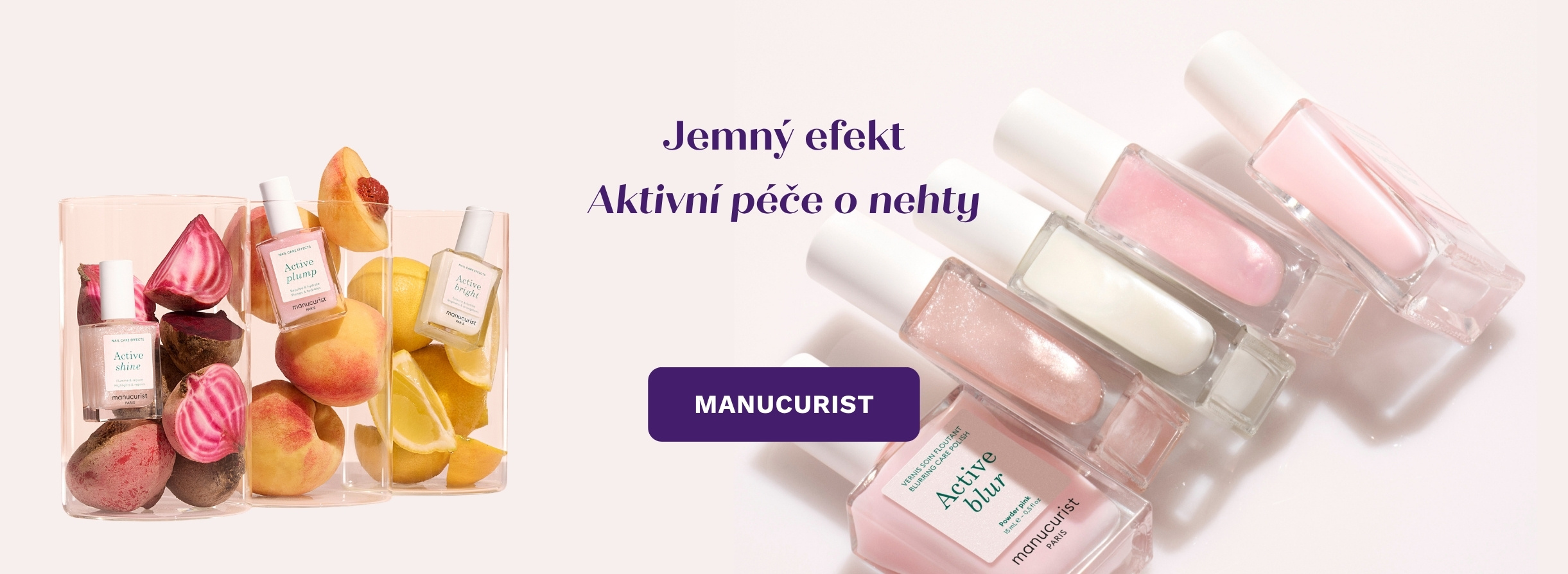 Jemný efekt. Aktivní péče o nehty.