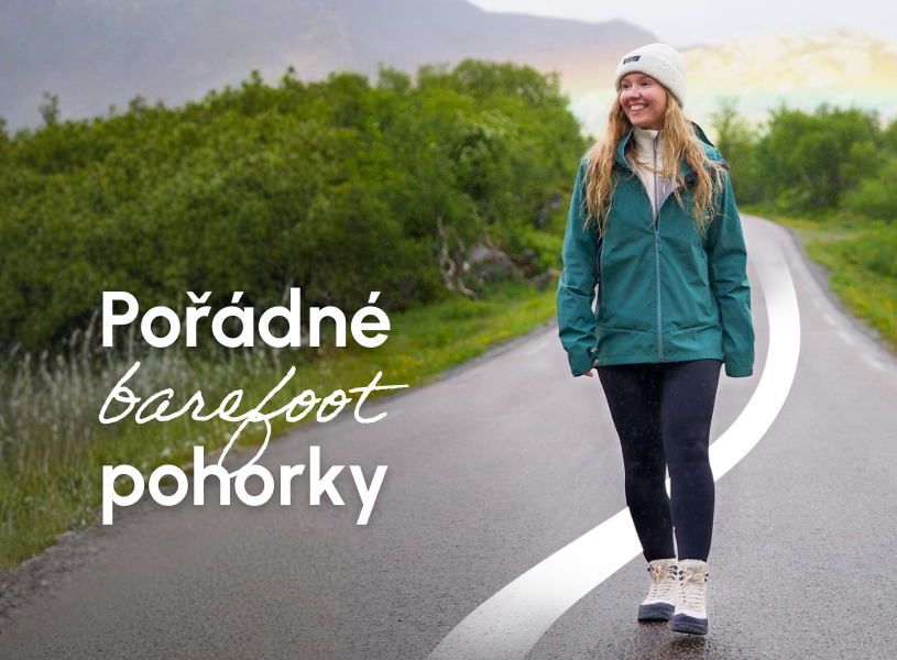 Holky na tripu si pořádné barefoot pohorky zaslouží!