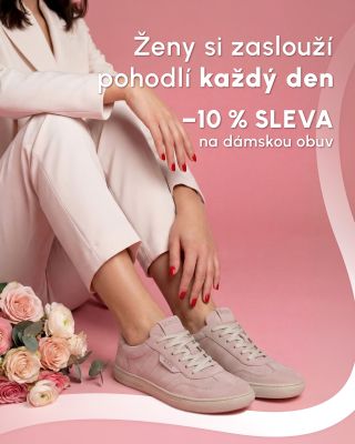 K MDŽ jsme pro vás připravili slevu −10 % na dámskou obuv. 💐 Protože ženy si zaslouží nejen poděkování, ale i pohodlí,...