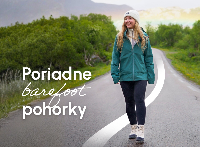 Dámske výlety si zaslúžia poriadne barefoot pohorky