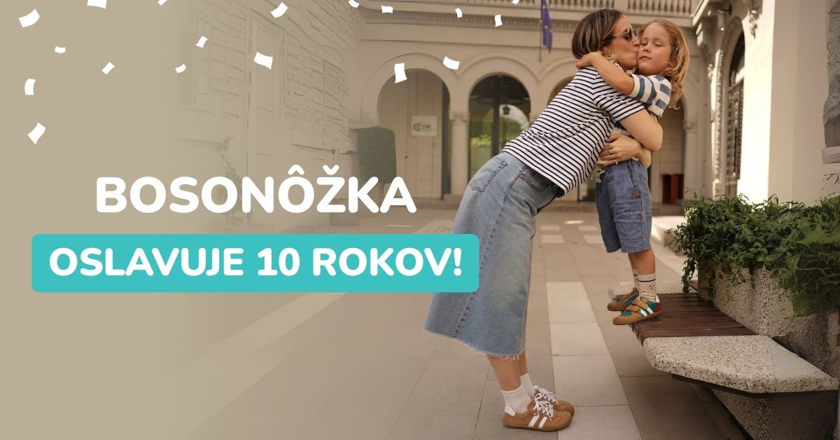 10 rokov s Bosonôžkou: Keď vám podnikanie zmení botník aj život