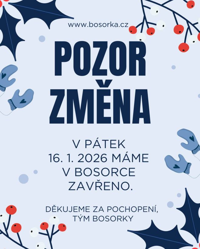 ⚠️ Změna provozní doby – pozor! ⚠️ V pátek 16. 1. 2026 bude Bosorka Plzeň zavřená. V tento den zároveň neprobíhá expedice...