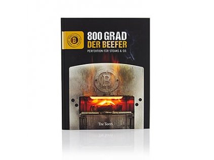 Buch Der Beefer: 800 Grad - Perfektion für Steaks & Co., Ralf Frenzel, TreTorri, 1 St