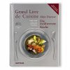 Grand Livre de Cuisine - Die mediterrane Küche, Alain Ducasse, St