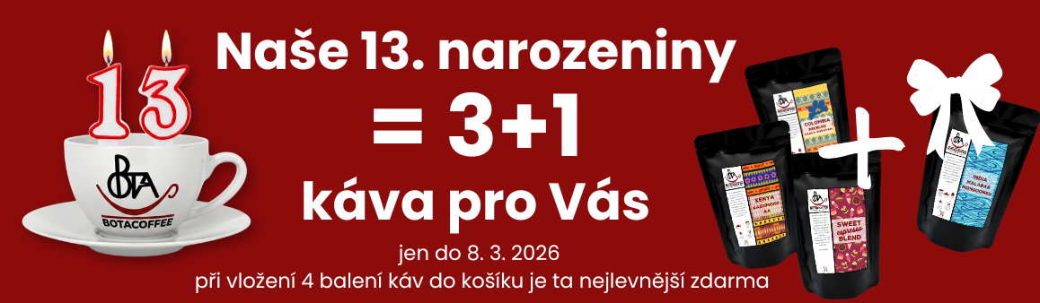 Narozeninová sleva 3+1 káva zdarma