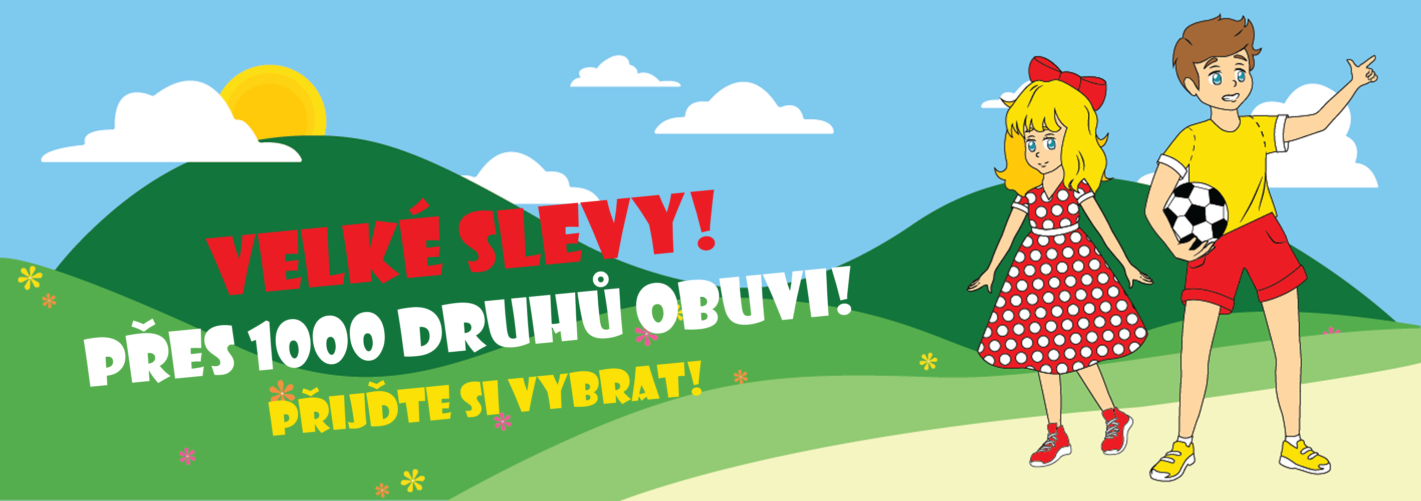 Velké slevy! Přes 1000 druhů obuvi! Přijďte si vybrat! Jarní prostředí s holkou a klukem.