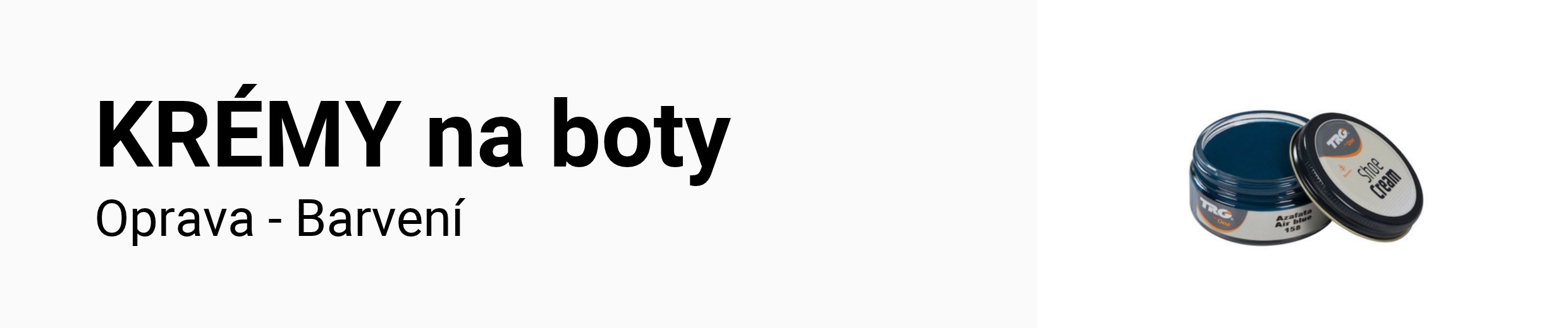 KRÉMY na boty