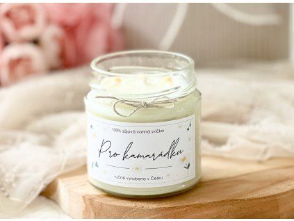 Svíčka dárek Pro kamarádku