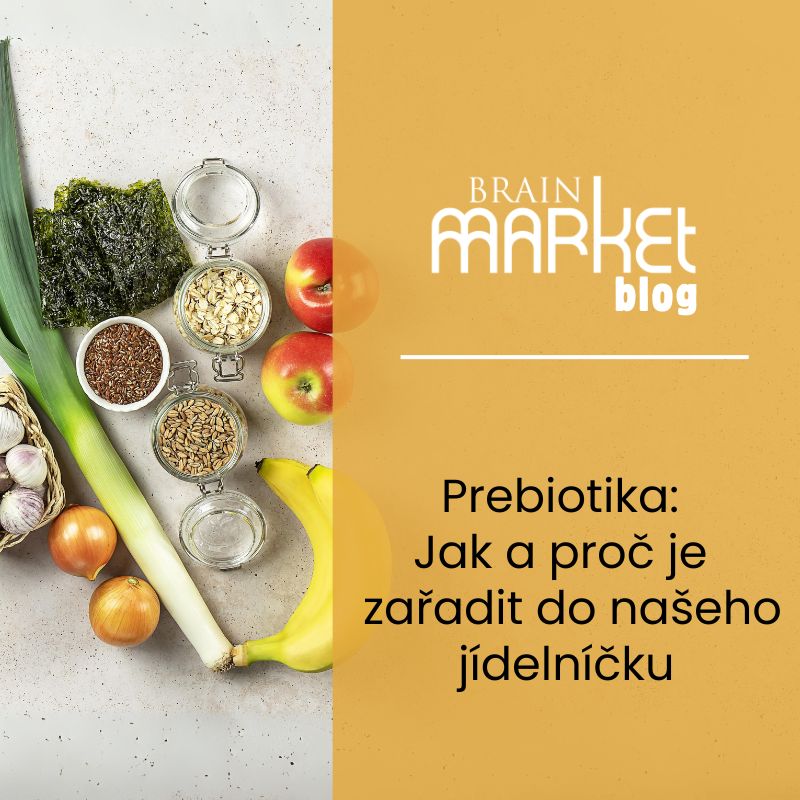 Prebiotika: Jak a proč je zařadit do našeho jídelníčku