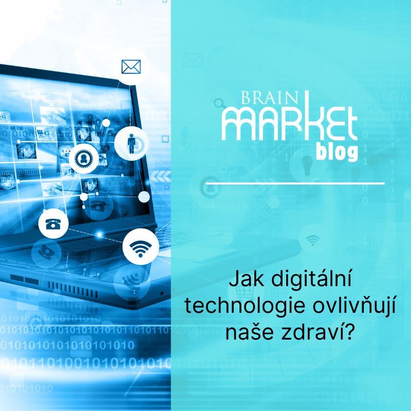 Jak digitální technologie ovlivňují naše zdraví?