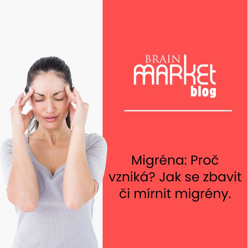 Migréna: Proč vzniká? Jak se zbavit či mírnit migrény.