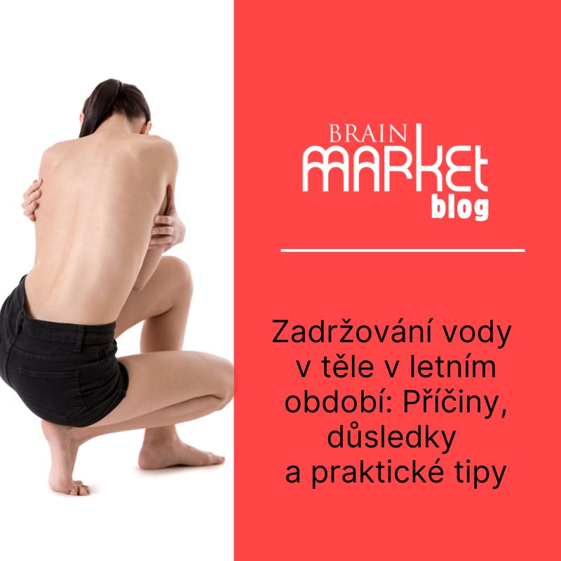 Zadržování vody v těle v letním období: Příčiny, důsledky a praktické tipy