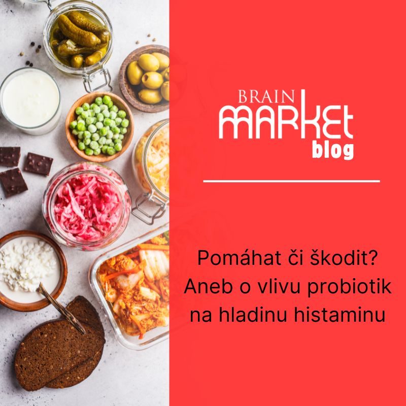 Pomáhat či škodit? Aneb o vlivu probiotik na hladinu histaminu