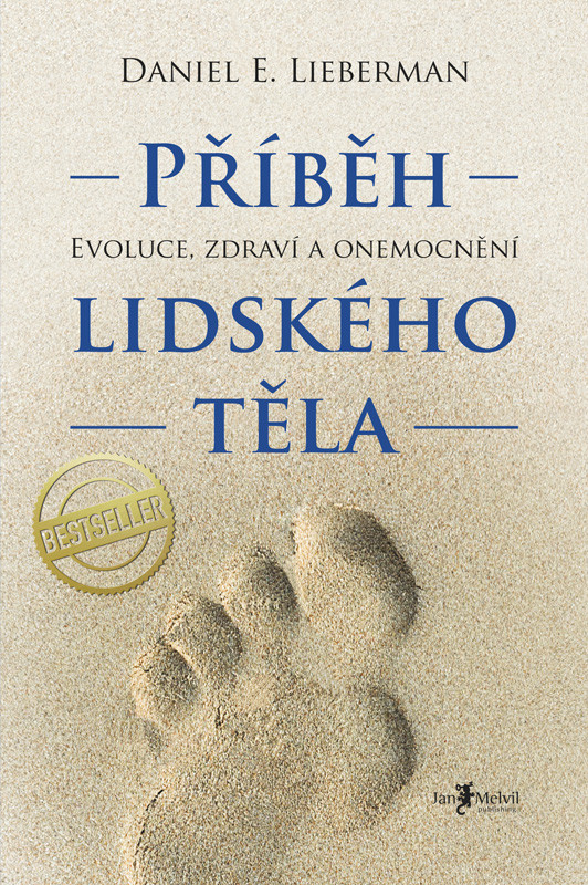 Melvil Příběh lidského těla - Daniel E. Lieberman