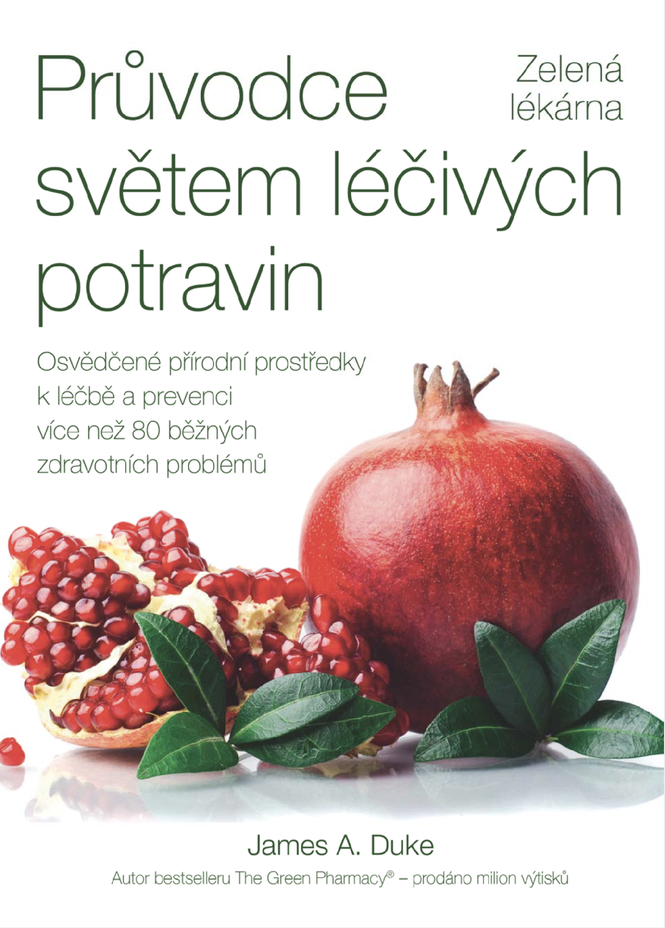 Anag Průvodce světem léčivých potravin – James A. Duke