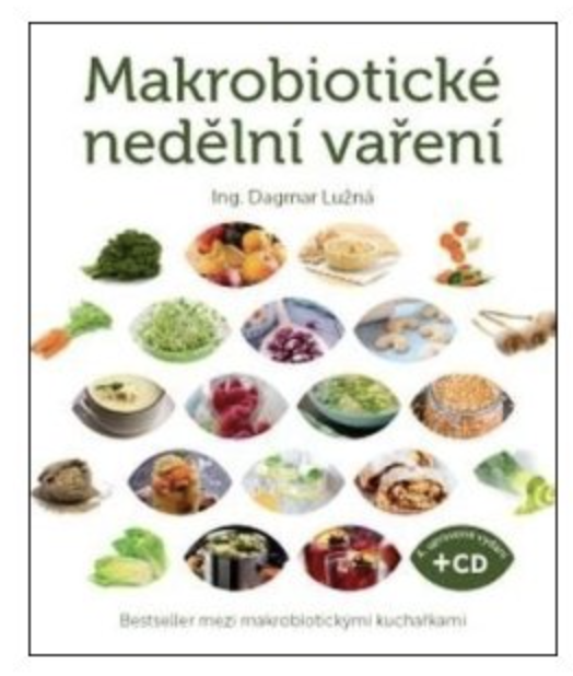 Levně Anag Makrobiotické nedělní vaření (včetně DVD) - Ing. Dagmar Lužná