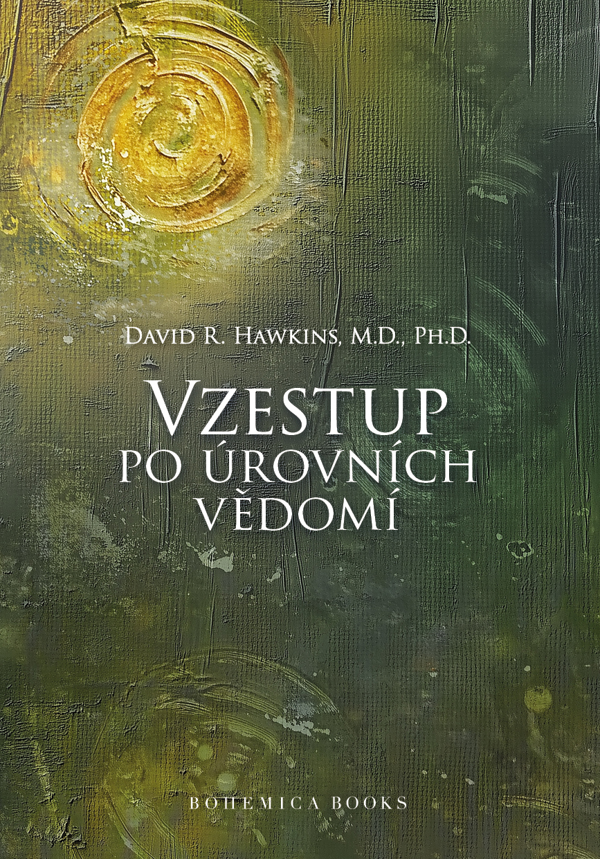 Pravda.Je Vzestup po úrovních vědomí - Dr. David R. Hawkins Obrázek