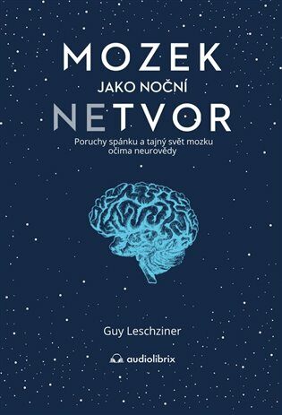 Anag Mozek jako noční netvor - Guy Leschziner