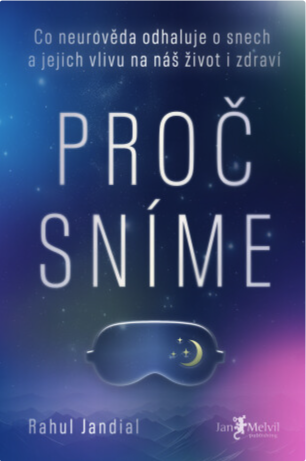 Melvil Proč sníme - Rahul Jandial Obrázek