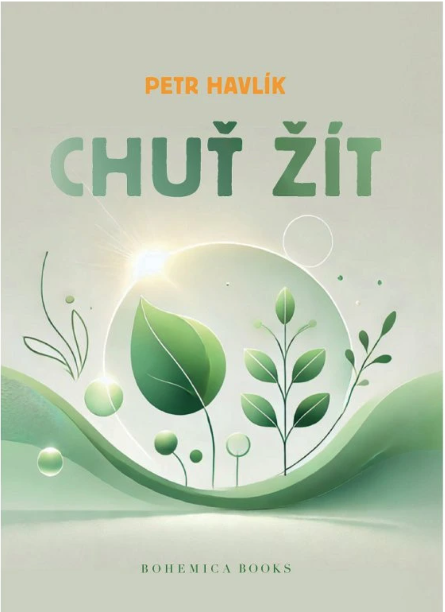 Pravda.Je Chuť žít - Petr Havlík