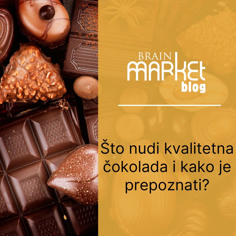 Što nudi kvalitetna čokolada i kako je prepoznati?
