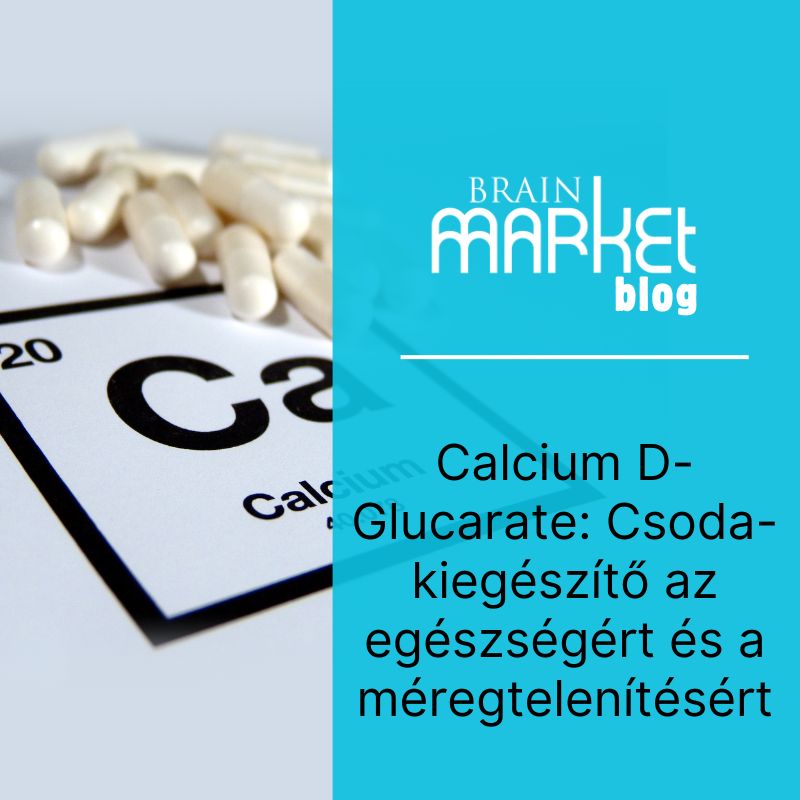 Kálcium D-glukaráte: Csodálatos étrend-kiegészítő az egészségért és méregtelenítésért