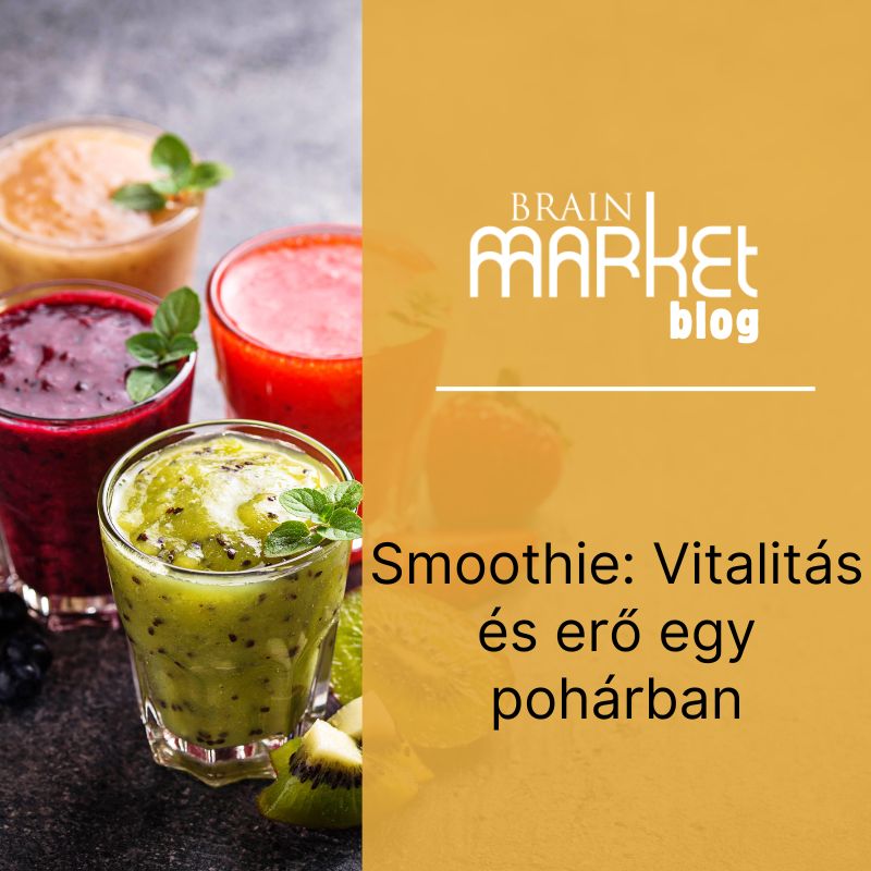 Smoothie: Vitalitás és erő egy pohárban