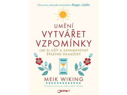 Umeni vytvaret vzpominky