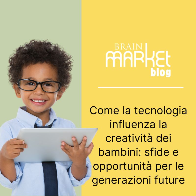 Come la tecnologia influenza la creatività dei bambini: Sfide e opportunità per le future generazioni