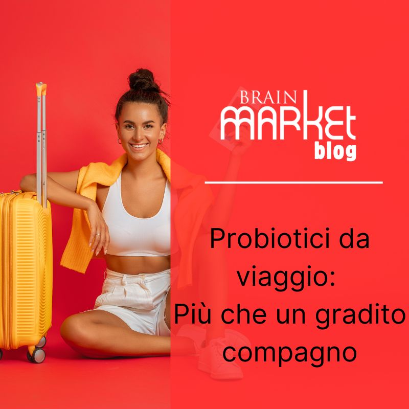 Probiotici da viaggio: Un accompagnamento più che gradito