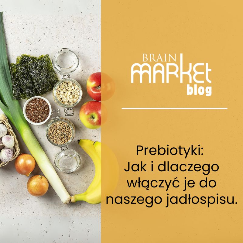 Prebiotyki: Jak je skutecznie włączyć do diety i  dlaczego warto to zrobić?