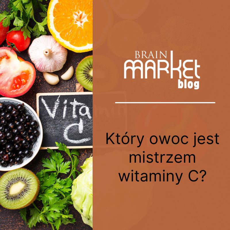 Który owoc jest mistrzem witaminy C?