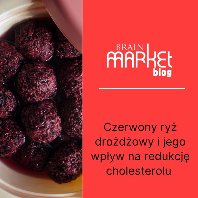 Czerwony ryż drożdżowy i jego wpływ na obniżenie poziomu cholesterolu.