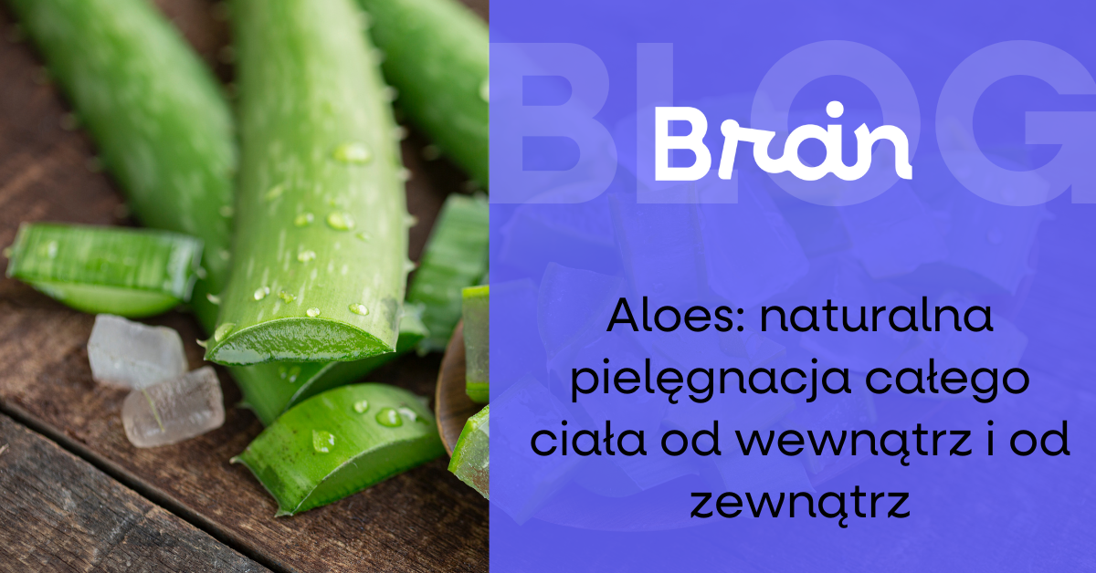 Aloes vera: Naturalna pielgnacja dla caego ciaa od wewntrz i na zewntrz