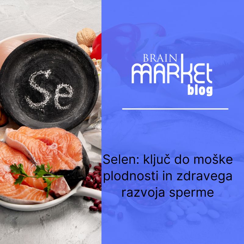 Selen: Ključ do moške plodnosti in zdravega razvoja spermijev