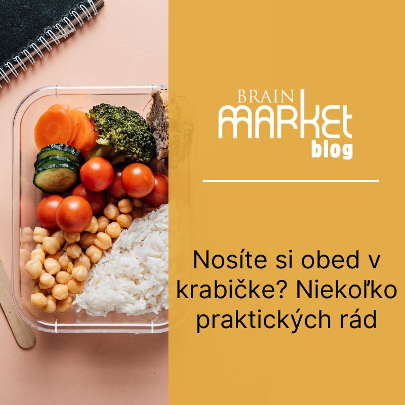 Nosíte si obed v krabičke? Niekoľko praktických rád