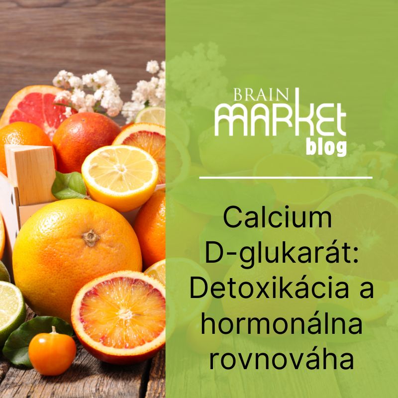 Calcium D-glukarát: Detoxikácia a hormonálna rovnováha