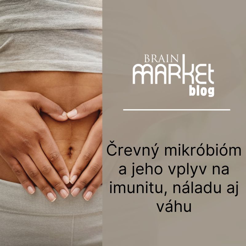 Črevný mikrobióm a jeho vplyv na imunitu, náladu aj hmotnosť