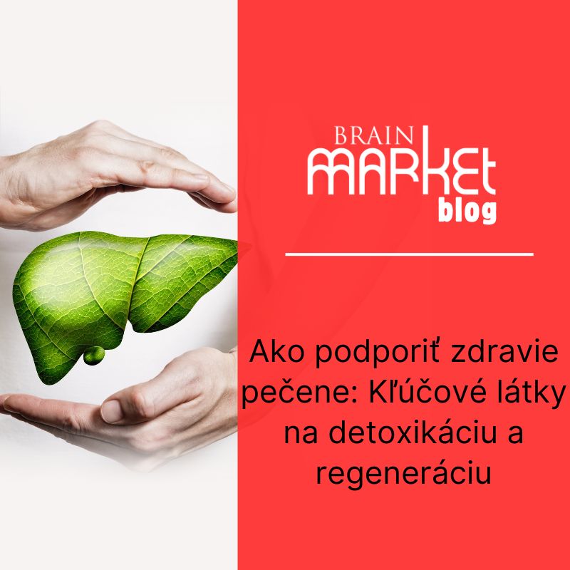 Ako podporiť zdravie pečene: Kľúčové látky pre detoxikáciu a regeneráciu