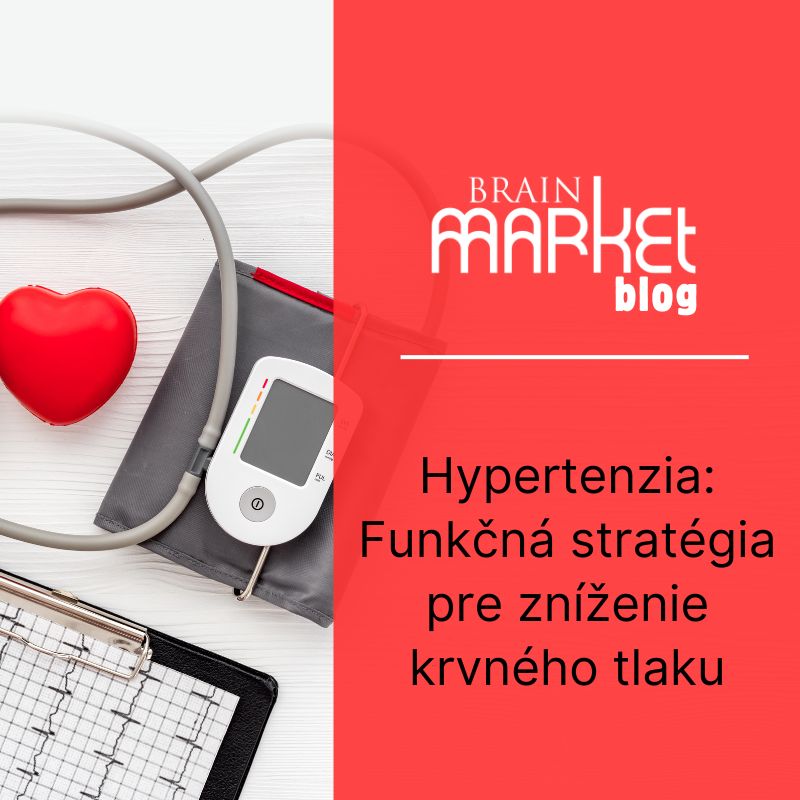 Hypertenzia: Funkčné stratégie na zníženie krvného tlaku