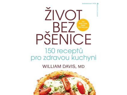 Zivot bez psenice 150 receptu