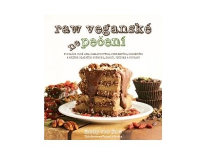 24911 raw veganske nepeceni kucharka plna raw bezlepkovych veganskych lahodnych a hrisne sladkych susenek dortu tycinek a cupcaku emily von euw