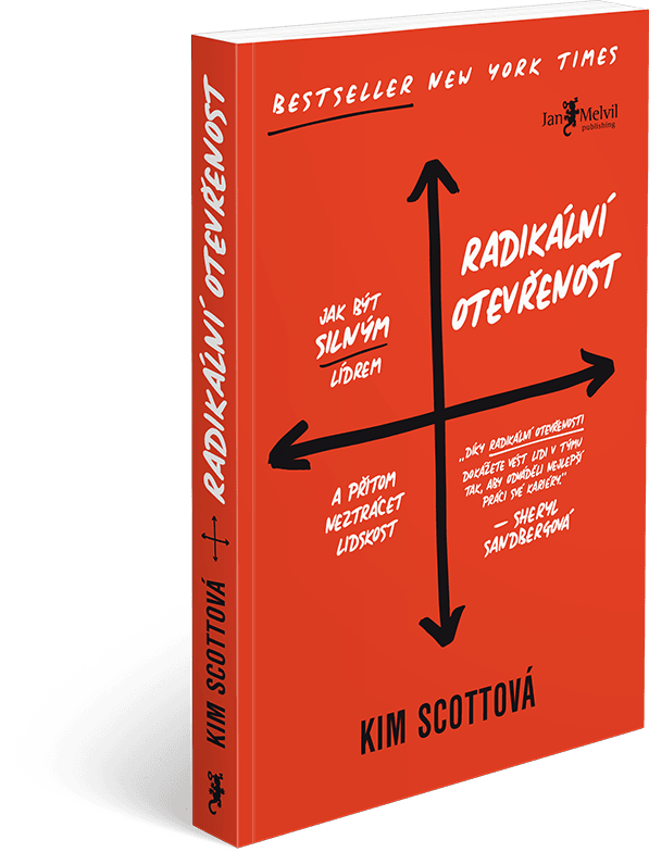 Melvil Radikální otevřenost - Kim Scottová