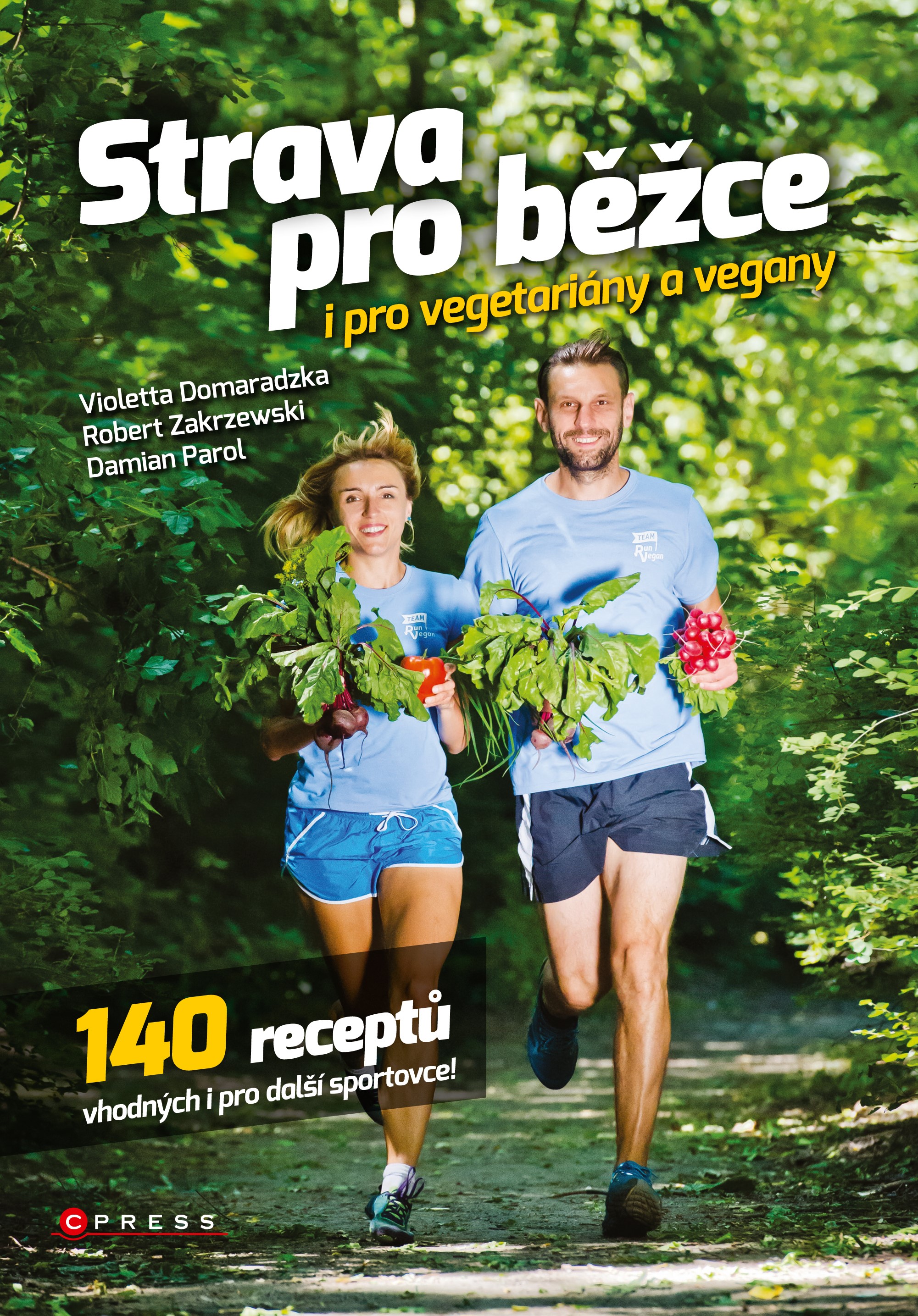 Albatros Media Strava pre bežcov - aj pre vegetariánov a vegánov - Violetta Domaradzka, Robert Zakrzewski, Damian Parol